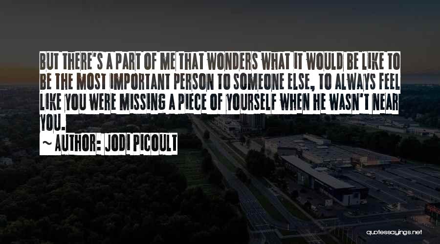 Missing Part Of Me Quotes By Jodi Picoult