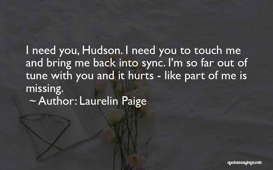 Missing Part Of Me Quotes By Laurelin Paige