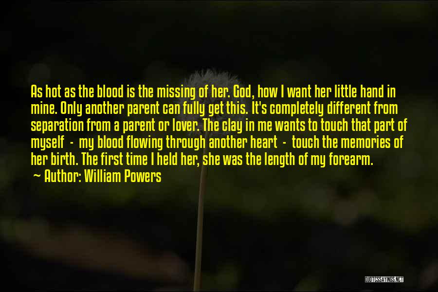 Missing Part Of Me Quotes By William Powers