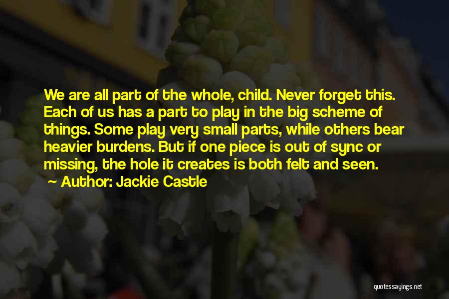 Missing Parts Quotes By Jackie Castle
