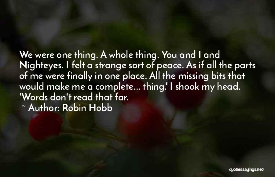 Missing Parts Quotes By Robin Hobb