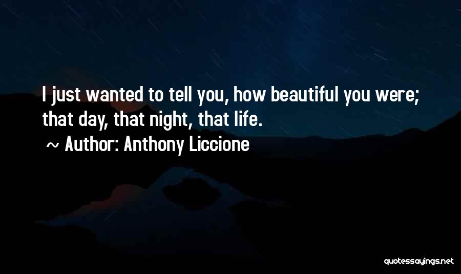 Missing Past Life Quotes By Anthony Liccione