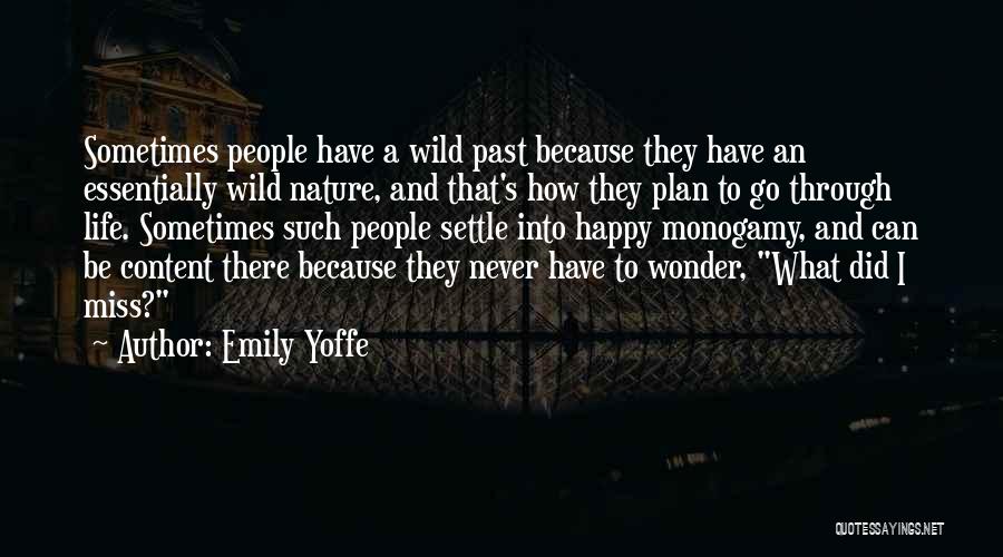 Missing Past Life Quotes By Emily Yoffe