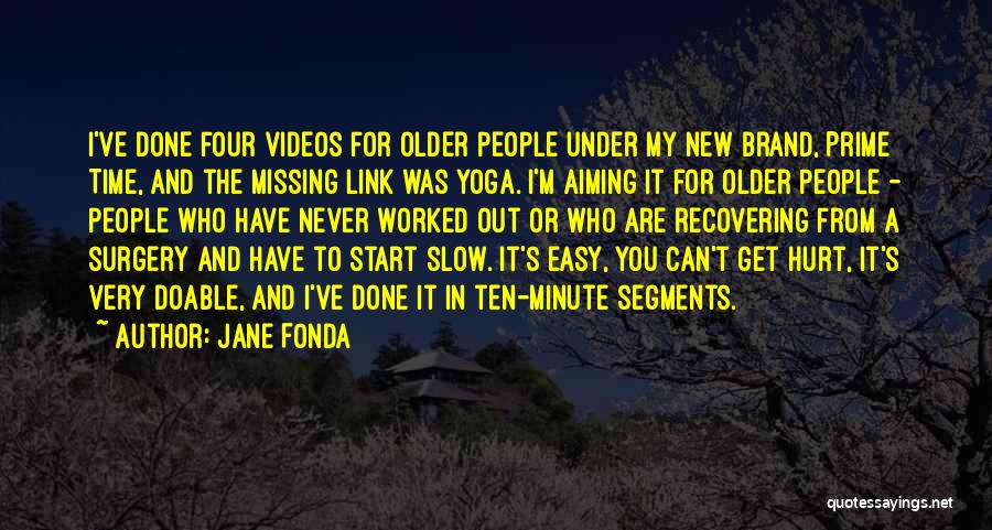 Missing Past Time Quotes By Jane Fonda