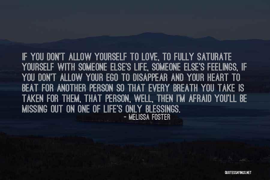 Missing Person You Love Quotes By Melissa Foster Missing Person You Love Quotes By Melissa Foster