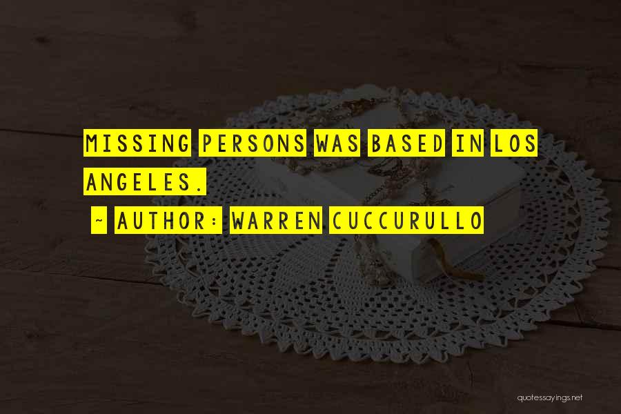 Missing Persons Quotes By Warren Cuccurullo