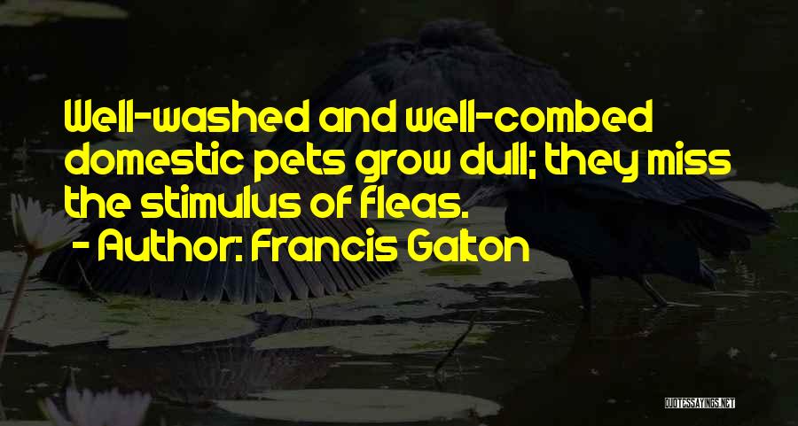 Missing Pet Quotes By Francis Galton