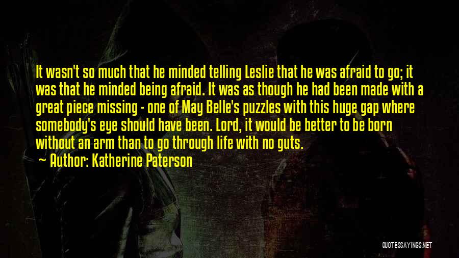 Missing Piece Quotes By Katherine Paterson