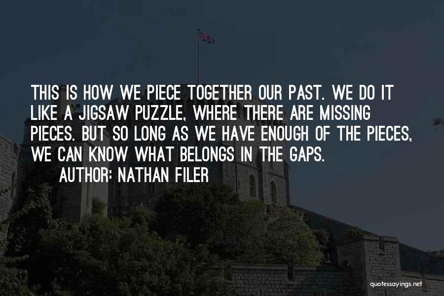 Missing Piece Quotes By Nathan Filer