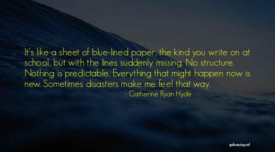 Missing School Quotes By Catherine Ryan Hyde Missing School Quotes By Catherine Ryan Hyde