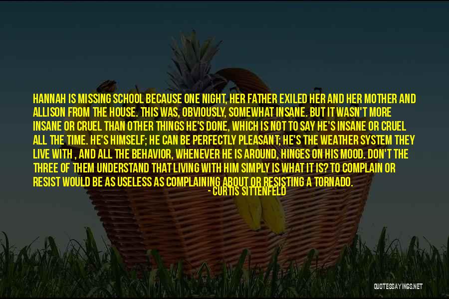 Missing School Quotes By Curtis Sittenfeld Missing School Quotes By Curtis Sittenfeld
