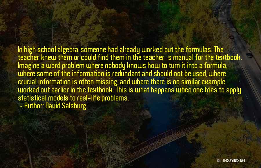 Missing School Quotes By David Salsburg