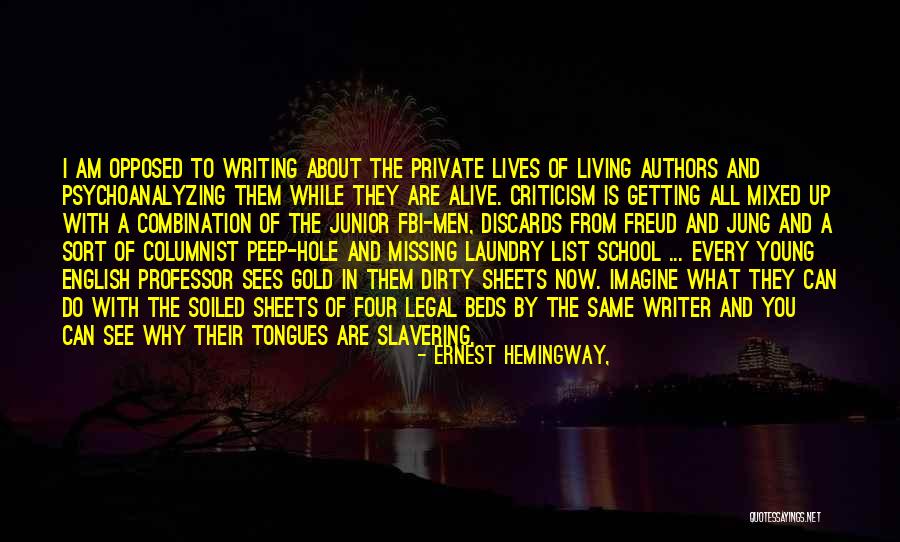 Missing School Quotes By Ernest Hemingway, Missing School Quotes By Ernest Hemingway,