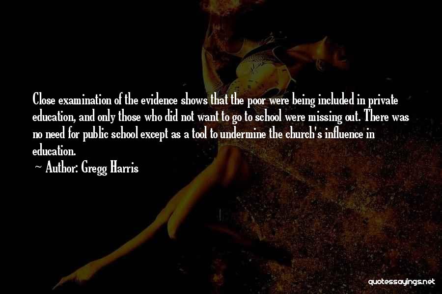 Missing School Quotes By Gregg Harris