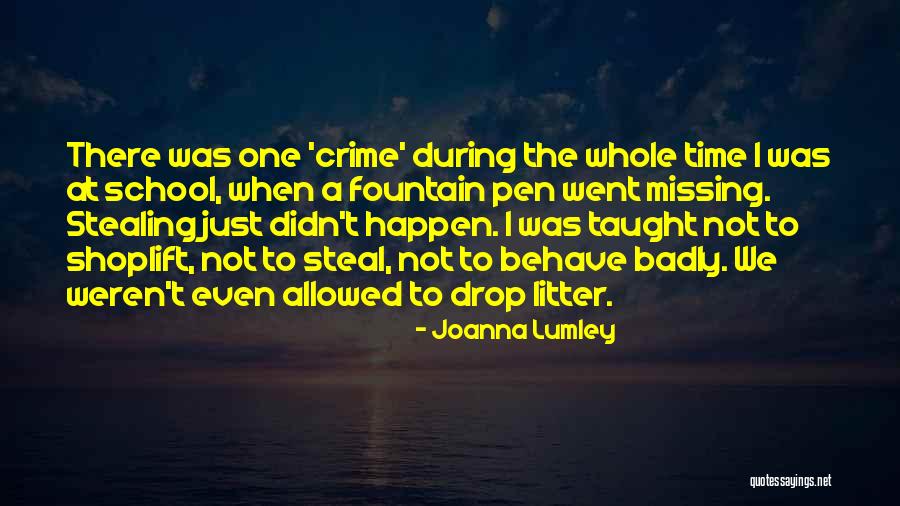 Missing School Quotes By Joanna Lumley