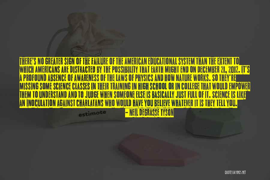 Missing School Quotes By Neil DeGrasse Tyson Missing School Quotes By Neil DeGrasse Tyson