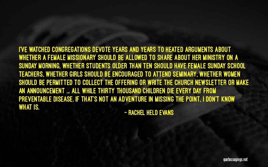 Missing School Quotes By Rachel Held Evans Missing School Quotes By Rachel Held Evans