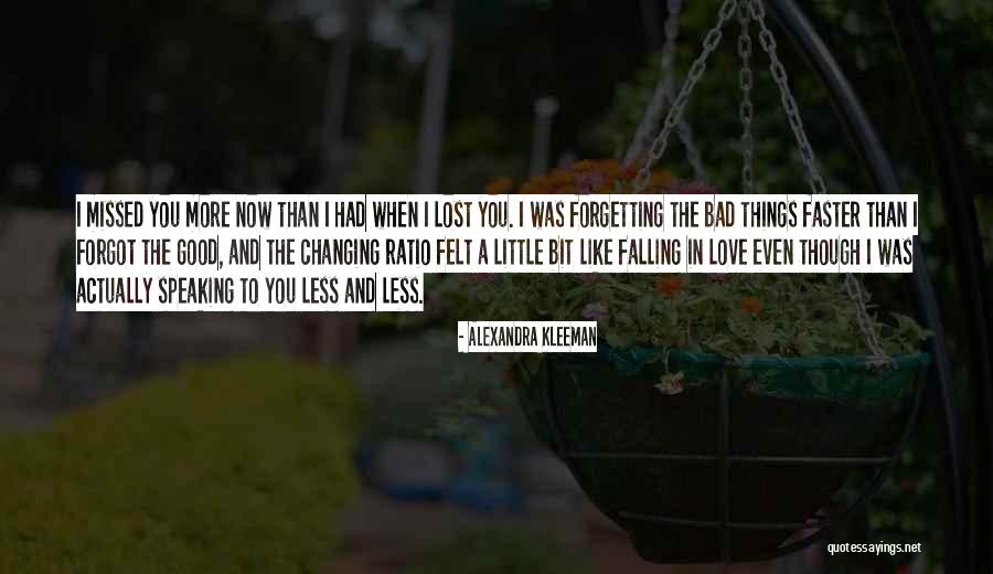 Missing So Bad Quotes By Alexandra Kleeman Missing So Bad Quotes By Alexandra Kleeman