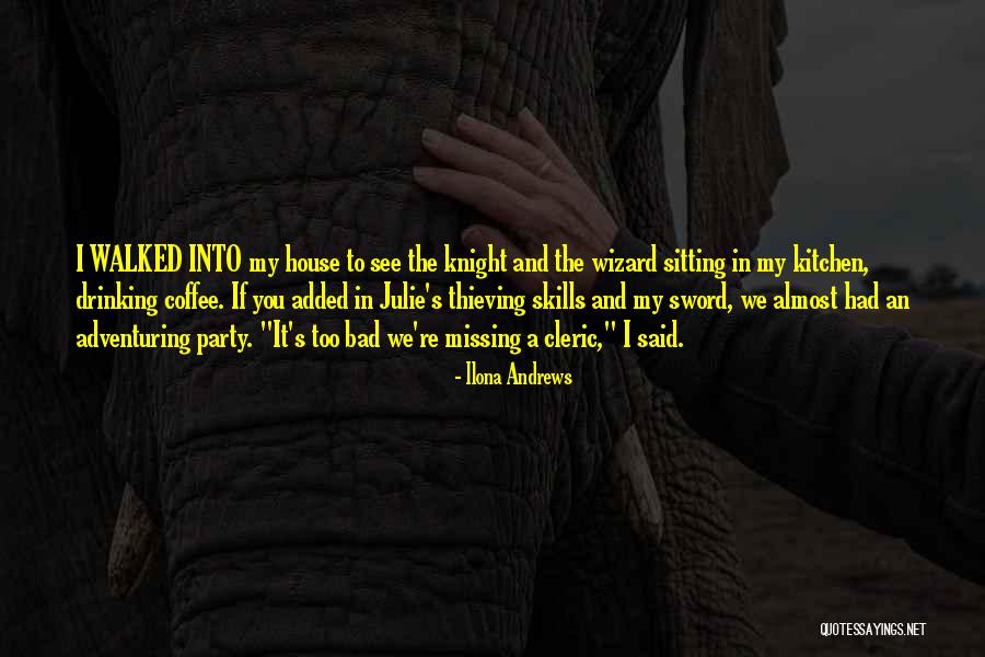 Missing So Bad Quotes By Ilona Andrews Missing So Bad Quotes By Ilona Andrews