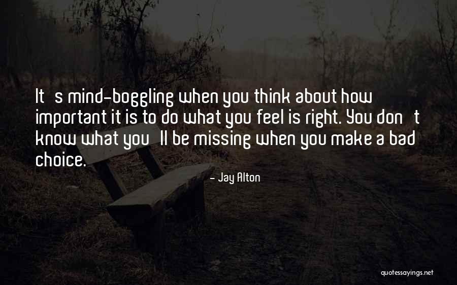 Missing So Bad Quotes By Jay Alton