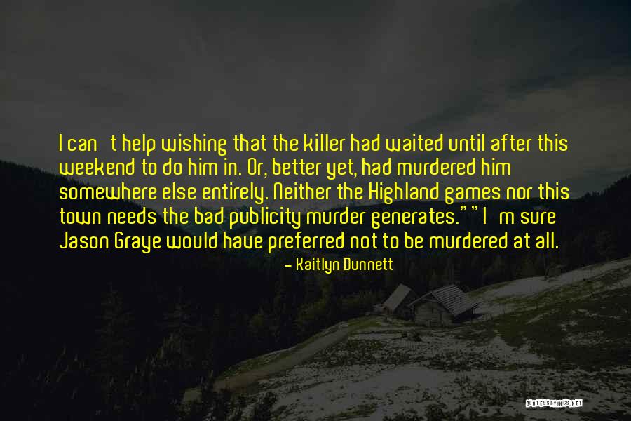 Missing So Bad Quotes By Kaitlyn Dunnett Missing So Bad Quotes By Kaitlyn Dunnett