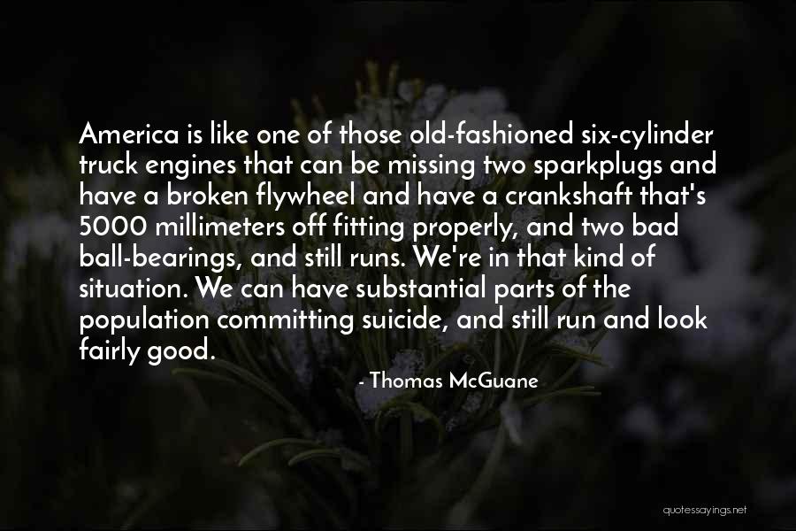 Missing So Bad Quotes By Thomas McGuane