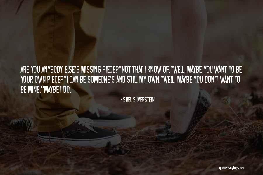 Missing Someone Else Quotes By Shel Silverstein Missing Someone Else Quotes By Shel Silverstein