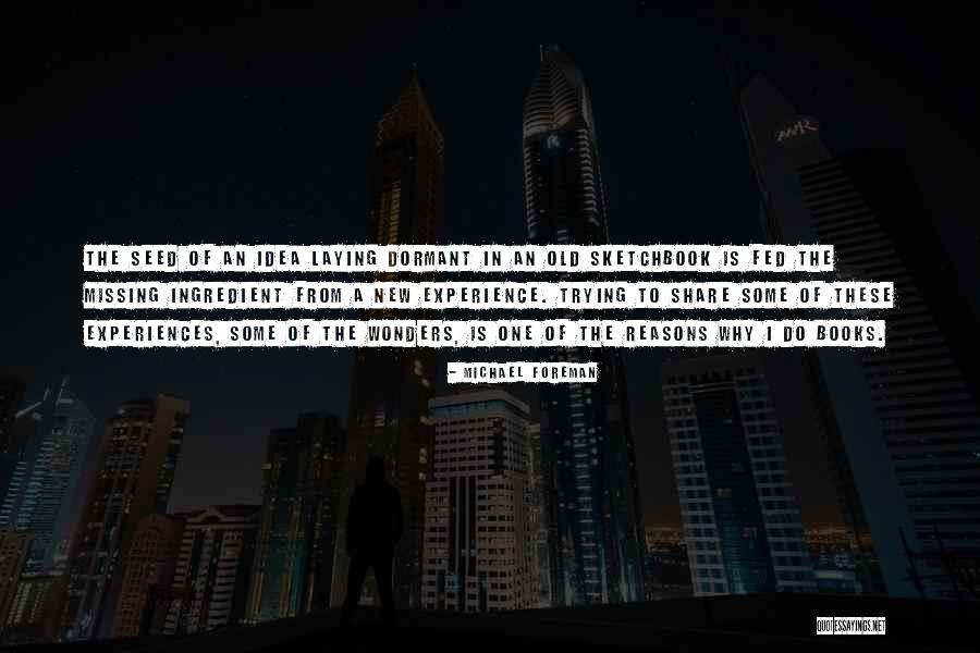 Missing Someone From Books Quotes By Michael Foreman Missing Someone From Books Quotes By Michael Foreman