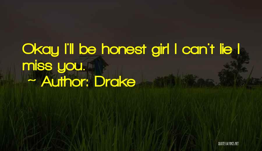 Missing Someone Girl Quotes By Drake