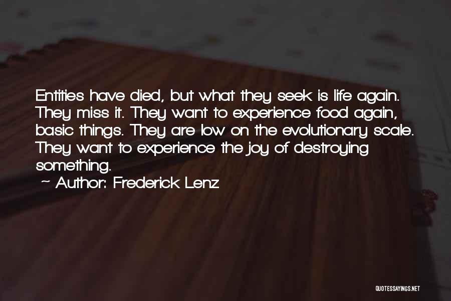 Missing Someone That Died Quotes By Frederick Lenz