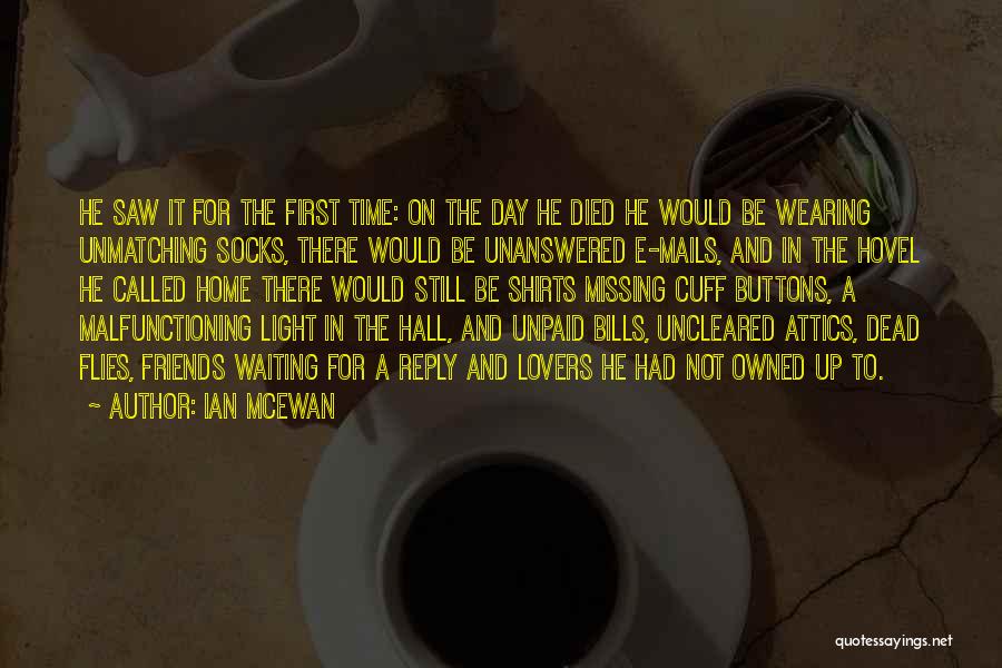 Missing Someone That Died Quotes By Ian McEwan
