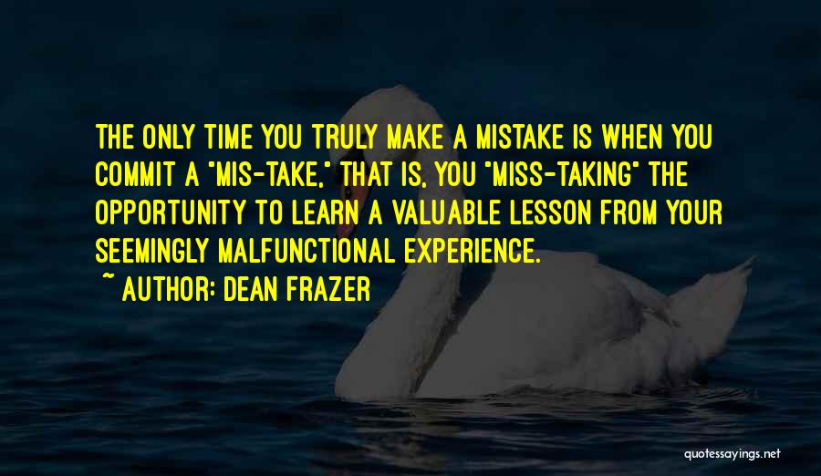 Missing Someone Truly Quotes By Dean Frazer