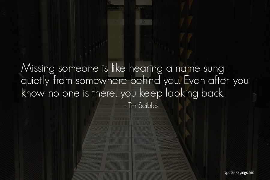 Missing Someone U Like Quotes By Tim Seibles