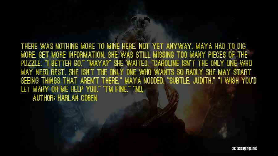 Missing Someone Very Badly Quotes By Harlan Coben