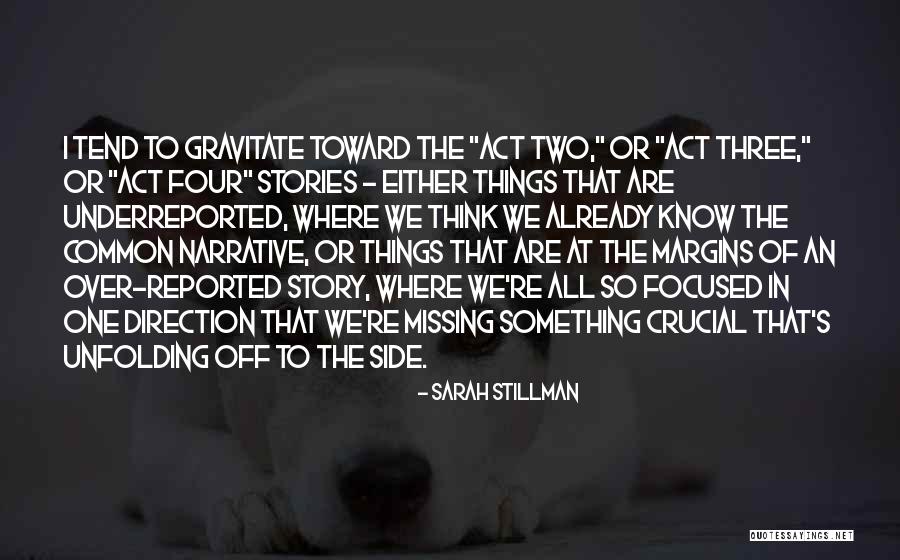 Missing Someone When They're Gone Quotes By Sarah Stillman Missing Someone When They're Gone Quotes By Sarah Stillman