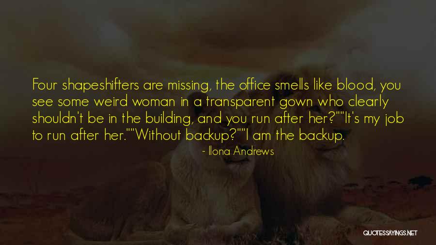 Missing Someone When You Shouldn't Quotes By Ilona Andrews