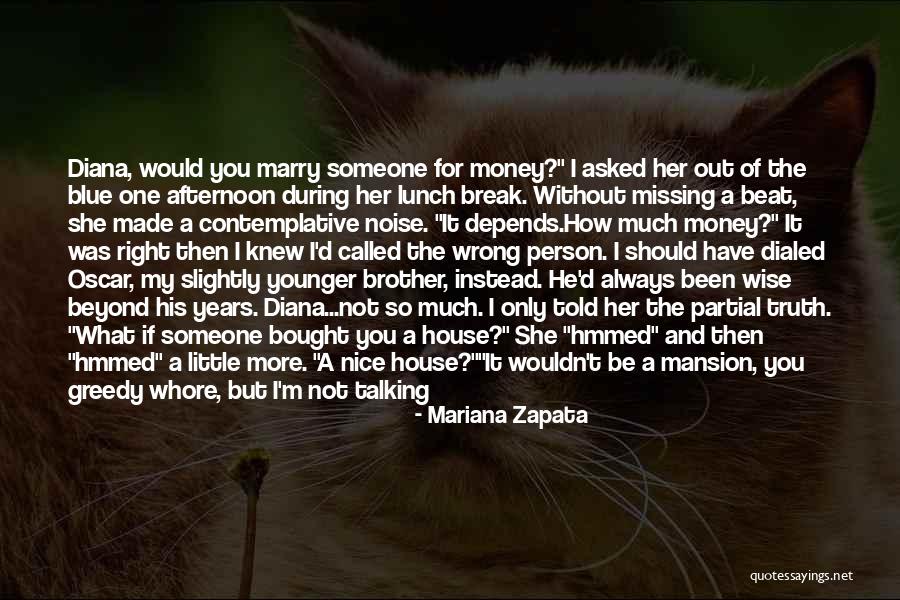 Missing Someone Who Did You Wrong Quotes By Mariana Zapata Missing Someone Who Did You Wrong Quotes By Mariana Zapata