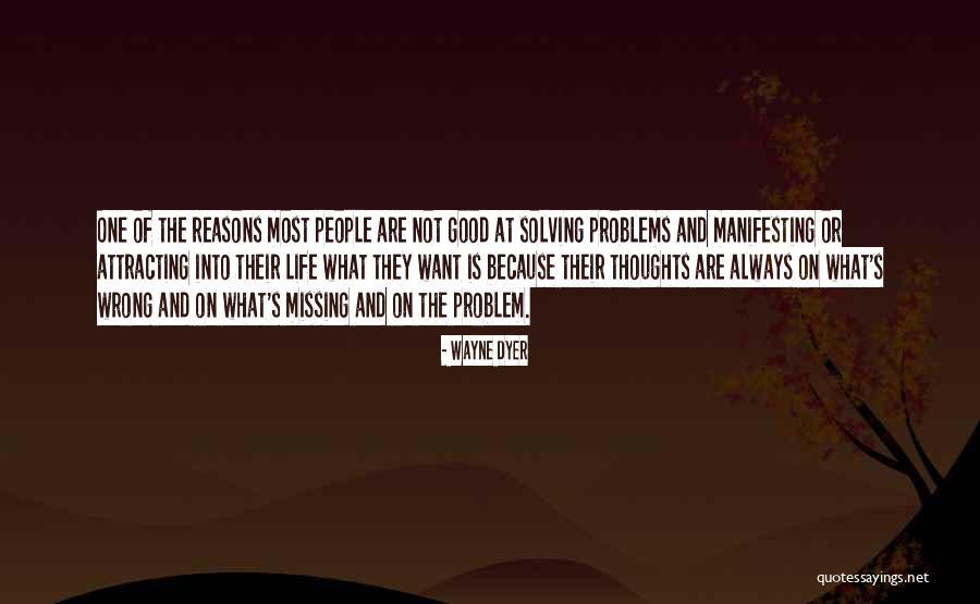 Missing Someone Who Did You Wrong Quotes By Wayne Dyer Missing Someone Who Did You Wrong Quotes By Wayne Dyer