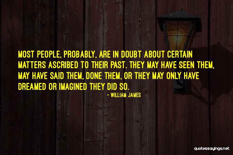 Missing Someone Who Died At Christmas Quotes By William James Missing Someone Who Died At Christmas Quotes By William James