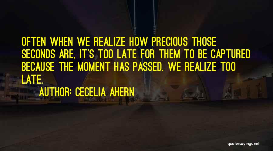 Missing Someone Who Has Passed Quotes By Cecelia Ahern