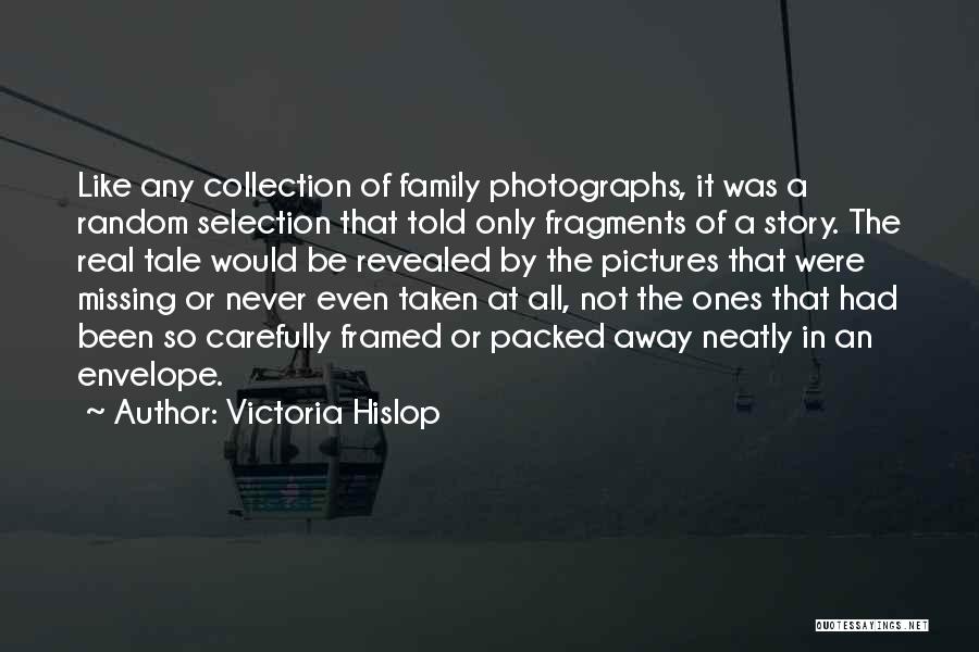 Missing Someone With Pictures Quotes By Victoria Hislop