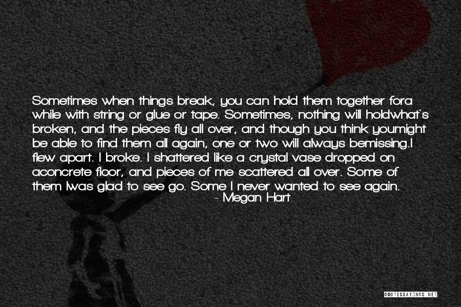 Missing Someone You Broke Up With Quotes By Megan Hart Missing Someone You Broke Up With Quotes By Megan Hart