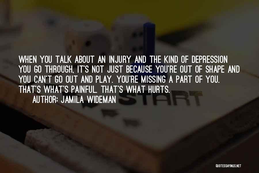 Missing Someone You Can't Talk To Quotes By Jamila Wideman