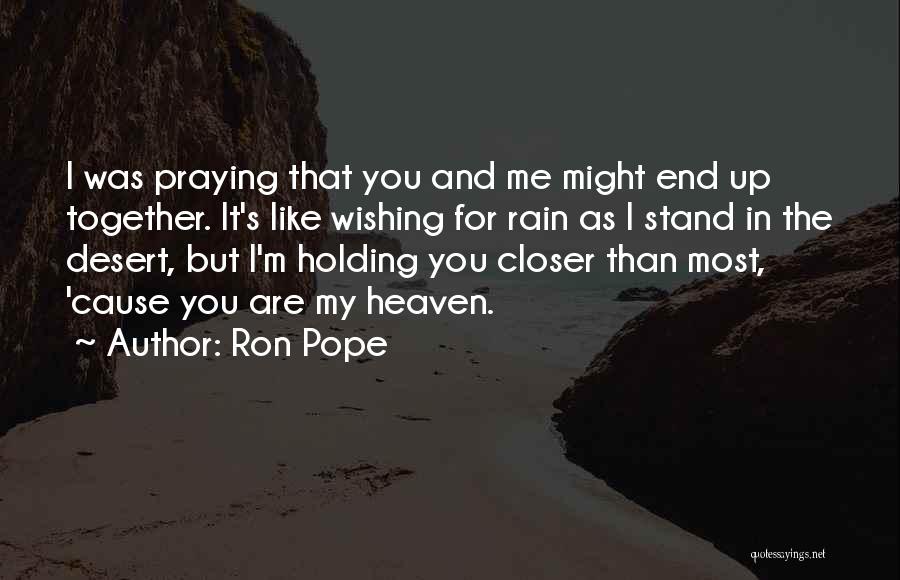 Missing Someone You Like Quotes By Ron Pope