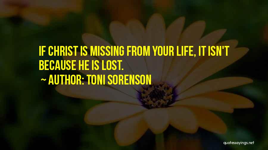 Missing Someone You Lost Quotes By Toni Sorenson