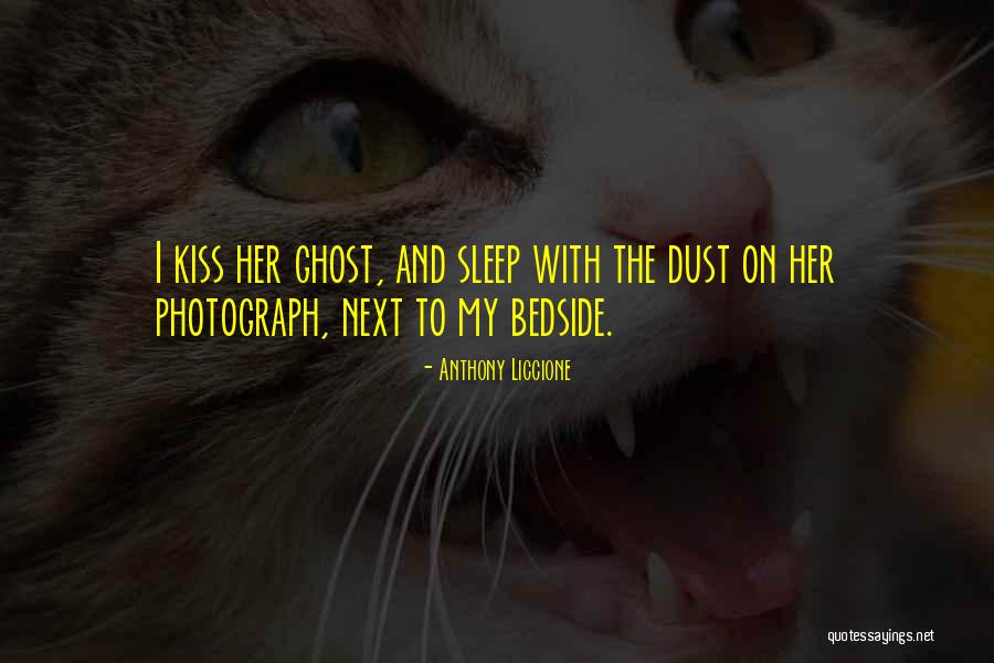 Missing Someone's Kiss Quotes By Anthony Liccione