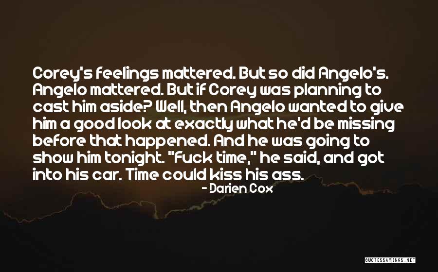 Missing Someone's Kiss Quotes By Darien Cox Missing Someone's Kiss Quotes By Darien Cox