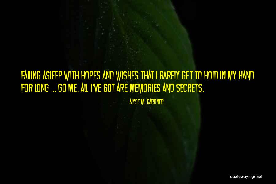 Missing Someone's Love Quotes By Alyse M. Gardner Missing Someone's Love Quotes By Alyse M. Gardner