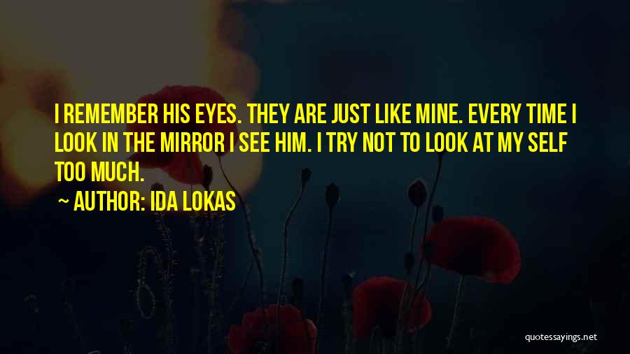 Missing Someone's Love Quotes By Ida Lokas