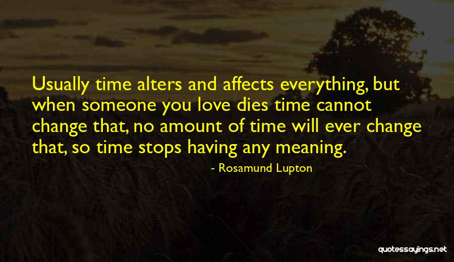 Missing Someone's Love Quotes By Rosamund Lupton Missing Someone's Love Quotes By Rosamund Lupton